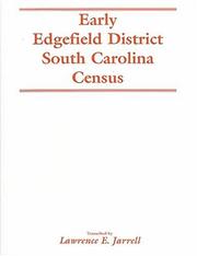 Early Edgefield District, South Carolina, Census by Lawrence E. Jarrell