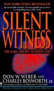 Cover of: Silent witness: the Karla Brown murder case