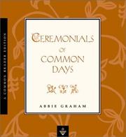 Ceremonials of common days by Abbie Graham