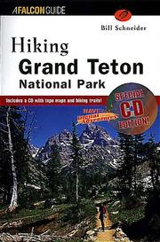 Cover of: Hiking Grand Teton National Park (CD-ROM ed) by Bill Schneider