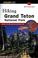 Cover of: Hiking Grand Teton National Park (CD-ROM ed)