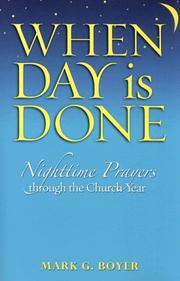 Cover of: When Day Is Done by Mark G. Boyer, Mark G. Boyer