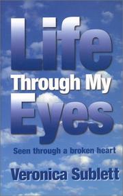 Life Through My Eyes by Veronica Sublett