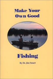 Cover of: Make Your Own Good Fishing | Jim Smart