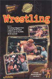 Cover of: Wrestling, Premiere Edition (CheckerBee Fan Guide) (Collector's Value Guides)