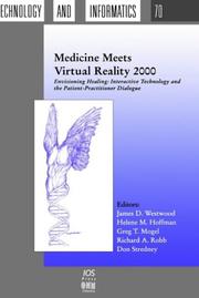 Cover of: Medicine Meets Virtual Reality 2000 (Studies in Health Technology and Informatics)