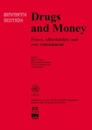 Cover of: Drugs and Money: Prices, Affordability and Cost Containment