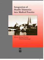 Integration of Health Telematics into Medical Practice (Studies in Health Technology and Informatics) by M Nerlich