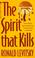 Cover of: The Spirit That Kills