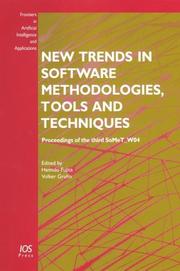 Cover of: New Trends In Software Methodologies, Tools, And Techniques: Proceedings Of The Third SoMeT_W04 (Frontiers in Artificial Intelligence and Applications)