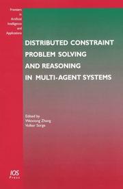 Cover of: Distributed Constraint Problem Solving And Reasoning In Multi-Agent Systems (Frontiers in Artificial Intellligence and Applications)