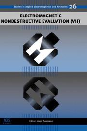 Cover of: Electromagnetic Nondestructive Evaluation (VII) (Studies in Applied Electromagnetics and Mechanics, Vol. 27) by G. Dobmann