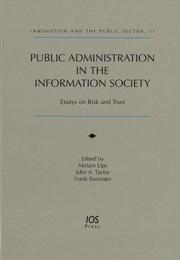 Cover of: Public Administration in the Information Society: Essays on Risk and Trust