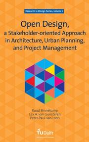 Cover of: Open Design, a Stakeholder-oriented Approach in Architecture, Urban Planning, and Project Management:  Volume 1 Research in Design Series (Research in Design)