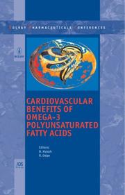 Cover of: Cardiovascular Benefits of Omega-3 Polyunsaturated Fatty Acids:  Volume 7 Solvay Pharmaceuticals Conferences