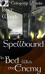 Cover of: Spellbound & In Bed With The Enemy (Category Duets)