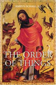 Cover of: The Order of Things by James V. Schall