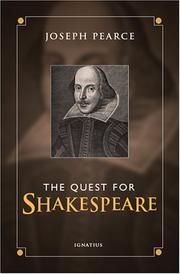 The quest for Shakespeare by Pearce, Joseph, Joseph Chilton Pearce