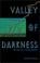 Cover of: Valley of Darkness