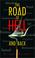 Cover of: The Road to Hell and Back