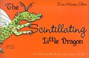 Cover of: The Scintillating Little Dragon: A Coloring Book for the Inner Child with CD (Audio)