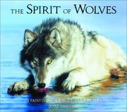 Cover of: The Spirit of Wolves 2002 Wall Calendar