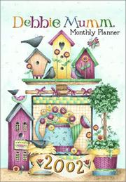 Cover of: Debbie Mumm 2002 Monthly Calendar Planner