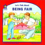Let's Talk About Being Fair by Joy Berry