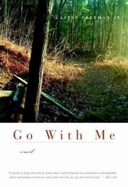 Go With Me by Castle Freeman, David Armstrong, Joseph J. Trento