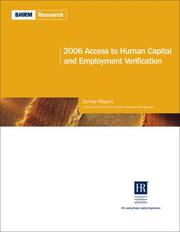 Cover of: 2006 Access to Human Capital and Employment Verification (Shrm Research) by Society for Human Resource Management