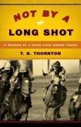 Cover of: Not by a Long Shot