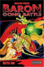 Cover of: Baron Gong Battle Volume 1 (Baron Gong Battle)