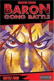 Cover of: Baron Gong Battle Volume 4 (Baron Gong Battle)