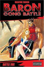 Cover of: Baron Gong Battle Volume 5 (Baron Gong Battle)