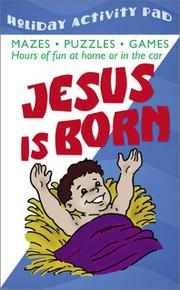 Cover of: Jesus Is Born: Hours of Fun at Home or in the Car (Holiday Activity Pads)