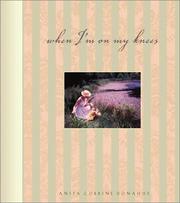 Cover of: When I'm on My Knees by Anita Corrine Donihue