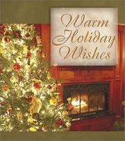 Cover of: Warm Holiday Wishes | Gail Sattler