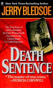 Cover of: Death Sentence: The True Story of Velma Barfield's Life, Crimes, and Punishment