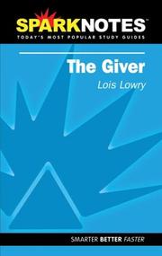 Cover of: The Giver by Lois Lowry, SparkNotes