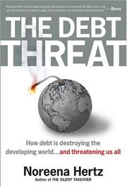 The Debt Threat by Noreena Hertz