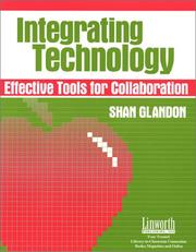 Cover of: Integrating Technology by Shan Glandon