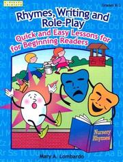 Rhymes, Writing, and Role-Play by Mary A. Lombardo