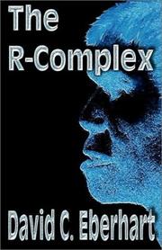 Cover of: The R-Complex | David Cleon, III Eberhart