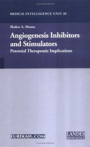 Angiogenesis Inhibitors and Stimulators by Shaker A. Mousa