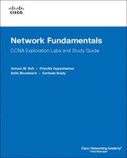 Cover of: Network Fundamentals, CCNA Exploration Labs and Study Guide (2nd Edition) (Lab Companion) by Antoon Rufi, Priscilla Oppenheimer, Belle Woodward, Gerlinde Brady