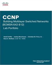 Cover of: CCNP Building Multilayer Switched Networks (BCMSN 642-812) Lab Portfolio (Cisco Networking Academy Program) (Lab Companion) by David Kotfila, Joshua Moorhouse, Christian Price, Ross Wolfson