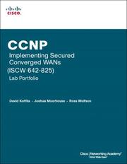Cover of: CCNP Implementing Secured Converged WANs (ISCW 642-825) Lab Portfolio (Cisco Networking Academy Program) (Lab Companion)