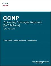 Cover of: CCNP Optimizing Converged Networks (ONT 642-845) Lab Portfolio (Cisco Networking Academy Program) (Lab Companion) by David Kotfila, Joshua Moorhouse, Ross Wolfson