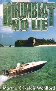 Cover of: Drumbeat No Lie by Martha Crikelair Wohlford