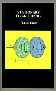 Cover of: Stationary Field Theory | H. Ellis Ensle